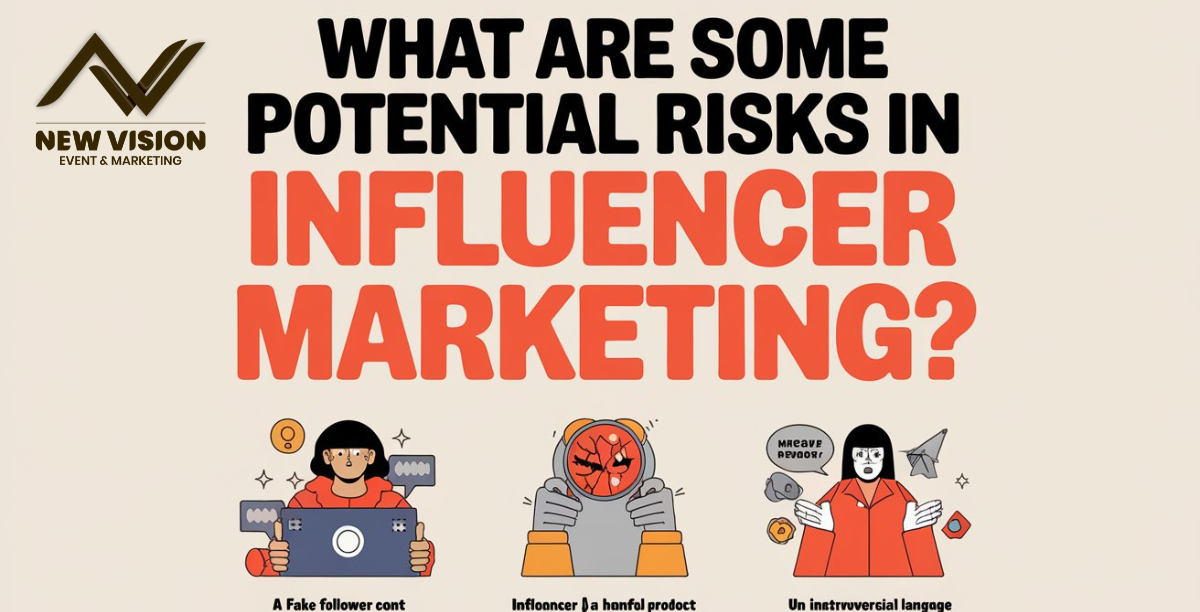 What are some potential risks in influencer marketing